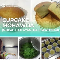 Cupcake Mohawija (Mocaf, Hati Ayam, dan Sawi Hijau)